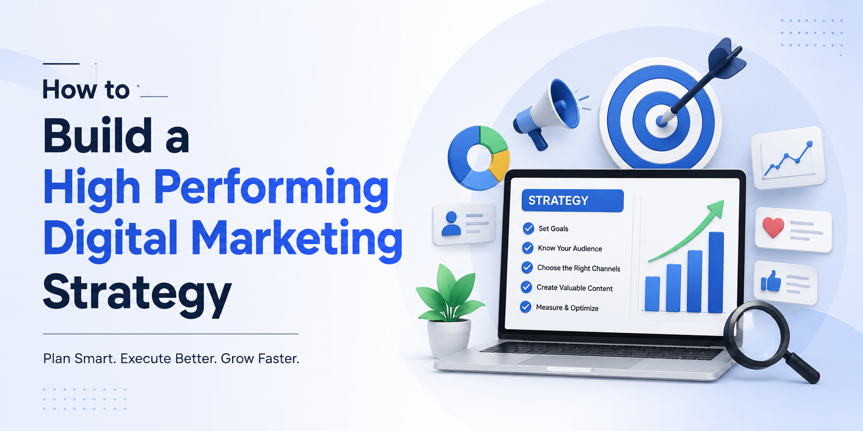 How to Build a High Performing Digital Marketing Strategy